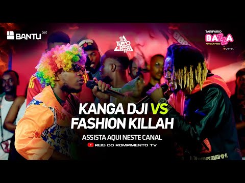 #RRPL Apresenta Kanga Dji VS Fashion Killah Ep 15 #T11
