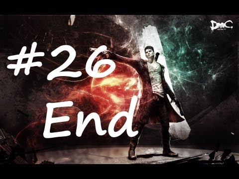 DmC Devil May Cry Gameplay Walkthrough Part 26 Ending