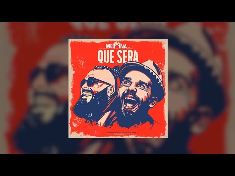 Medina - Que Sera (Filtered Instrumental)