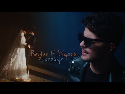 Begler - aramyz (feat. bilyanm)