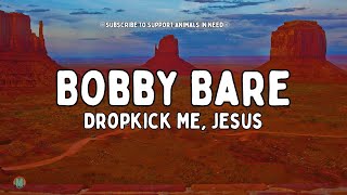 Bobby Bare - Dropkick Me, Jesus