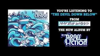 The Brass Action - The Devil Down Below (Full Album Stream)