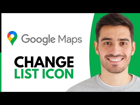 How To Change List Icon In Google Maps - Step by Step