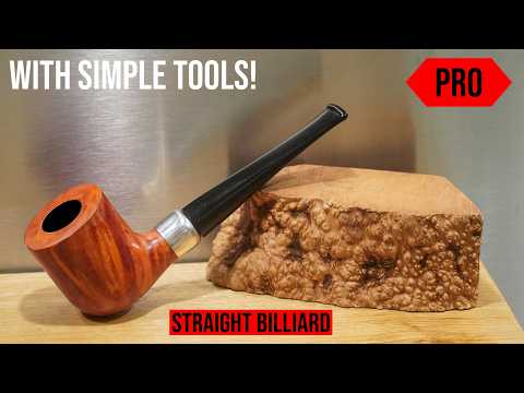 Pipe Making: Straight Billiard Tobacco Pipe, With Simple Tools!