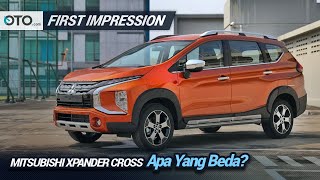 Mitsubishi Xpander Cross | First Impression | Apa Yang Beda? | OTO.com