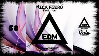 NICK FIERO - EVOLUTION #58 EDM electronic dance music records 2014