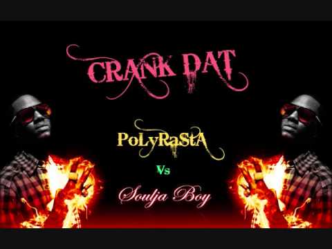 SOULJA BOY   DjPOLYRASTA  - Crank Dat