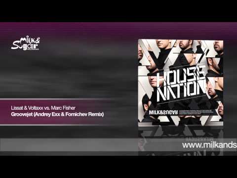 Lissat & Voltaxx vs Marc Fisher - Groovejet (Andrey Exx & Fomichev Remix)