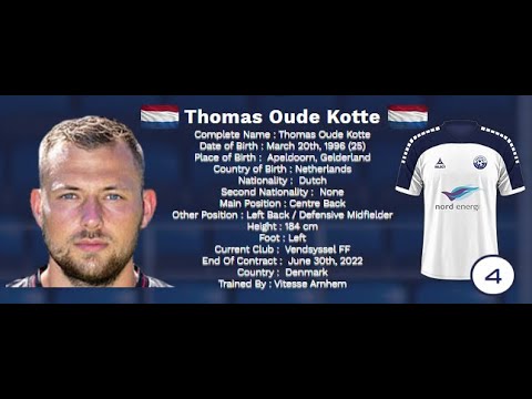 Thomas Oude Kotte : Chapter II (The Danish Chapter, Vendsyssel FF 2021) | Centre Back 96' 🇳🇱