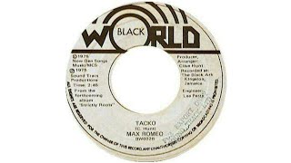 Max Romeo - Tacko