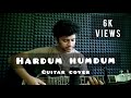 Hardum Humdum - guitar cover | Arijit Singh | Ludo | (Chords in description) | Unplugged Version