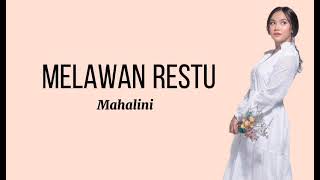Download lagu Mahalini - Melawan Restu (lirik) mp3 Download lagu Mahalini - Melawan Restu (lirik) mp3