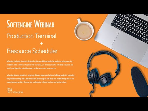 SOFTENGINE WEBINAR: Production Terminal + Resource Scheduler
