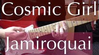 Cosmic Girl - Guitar Lesson