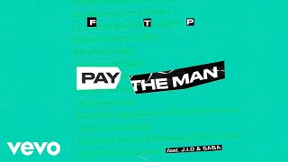 Foster The People, J.I.D, Saba - Pay the Man (Remix - Audio)