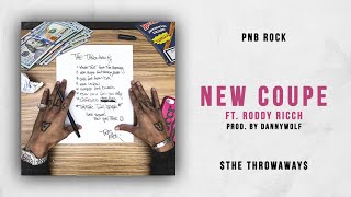 PnB Rock - New Coupe Ft. Roddy Ricch (The Throwaways)