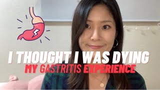 My Gastritis Experience | How I got diagnosed | symptoms
