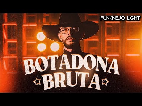Luan Pereira - Botadona Bruta (FUNKNEJO LIGHT)