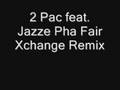 2pac fair xchange