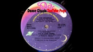 The Whisper - It&#39;s A Love Thing (Extended)