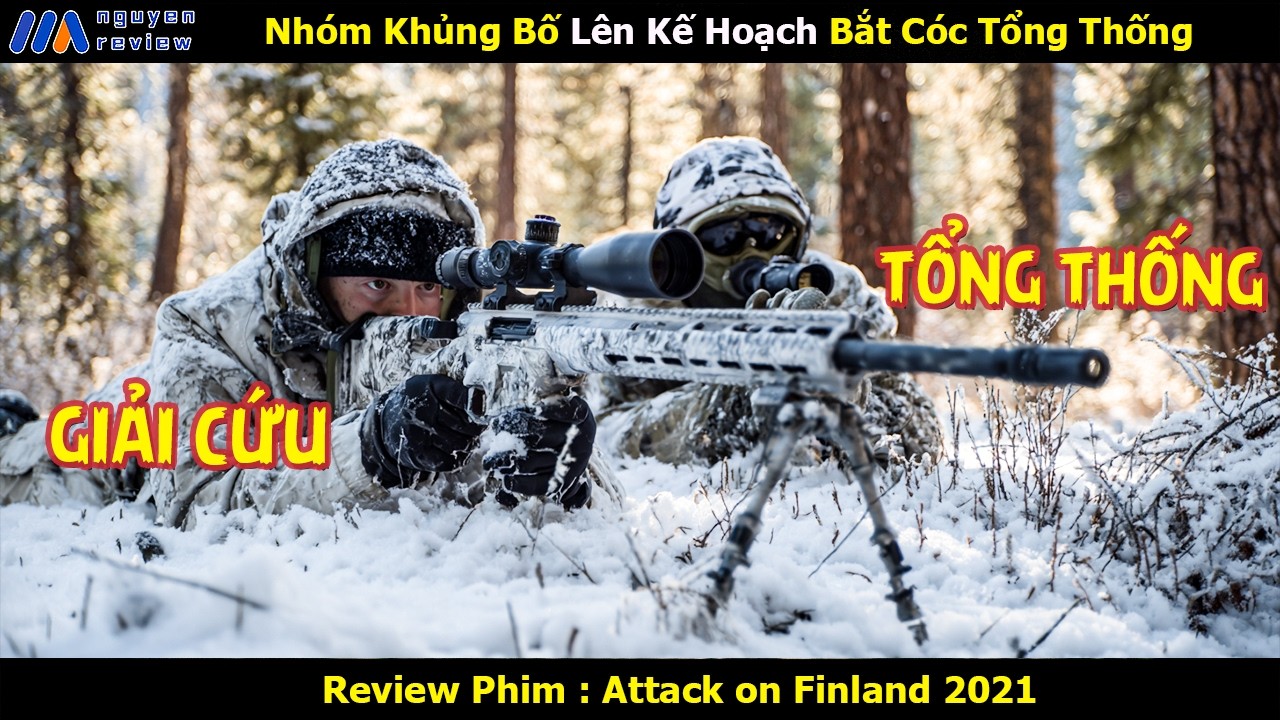 [Review Phim] Nhóm Khủng Bố Lên Kế Hoạch Bắt Cóc Tổng Thống Và Cái Kết