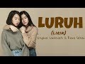 Isyana Sarasvati, Rara Sekar - Luruh (Lirik Lagu) Ost. Milly & Mamet