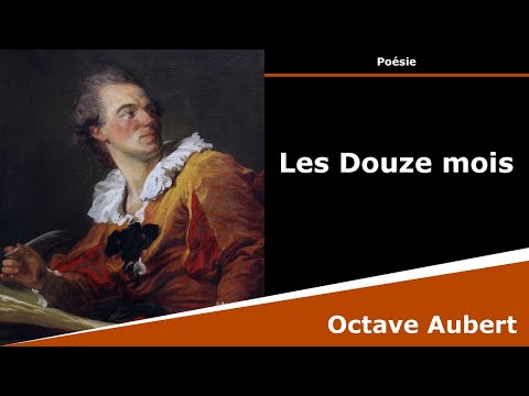 Les Douze mois - Poésie - Octave Aubert