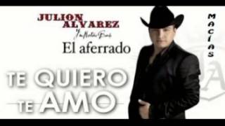 Te Quiero, Te Amo - Julion Alvarez Estreno 2015 Album El Aferrado Audio Original