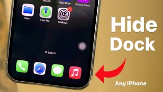 How to Hide Dock on Any iPhone! - Clear iPhone Dock (iOS 16)