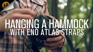 Hanging A Hammock w/ ENO Atlas Straps