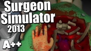 Surgeon Simulator 2013 - Gameplay Saving Bob