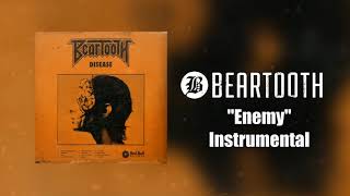 Beartooth - Enemy Instrumental (Studio Quality)