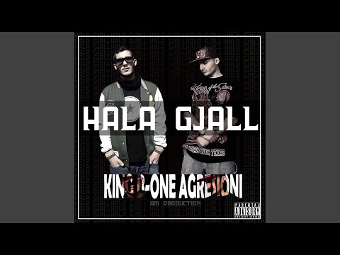 Hala Gjall (feat. Agresioni)