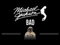 Michael Jackson • Bad (CC) 🎤 [Karaoke] [Instrumental Lyrics]