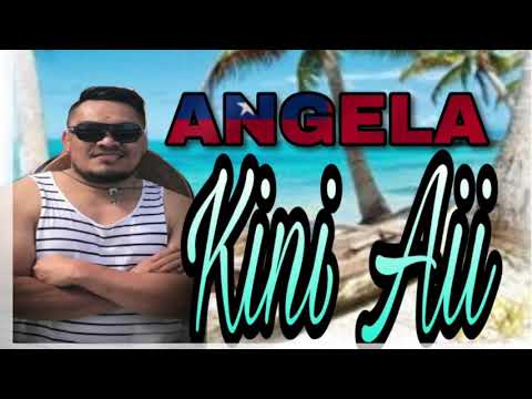 Kini Aii - ANGELA (Music Video)