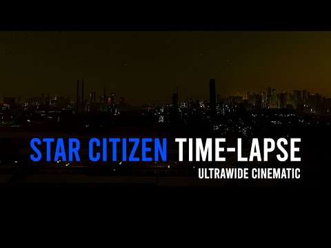 Star Citizen 3.14.1 - Time-lapse Cinematic