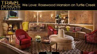 Rosewood Mansion on Turtle Creek