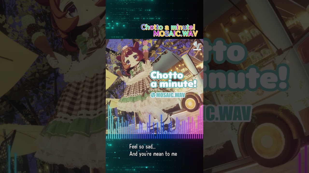 【MOSAIC.WAV】Chotto a minute!【オリジナル楽曲】
