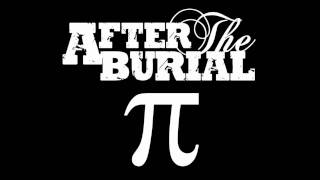 After The Burial - Pi (The Mercury God Of Infinity) 2011 Extended Mix