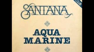 Aqua Marine - Santana (Deepspirits Edit)