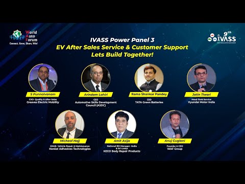 9th IVASS Power Panel 3 - EV After Sales Service & Customer Support - Lets Build Together!