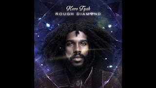 Koro Fyah - New Day [Rough Diamond EP - 2016]