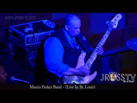 James Ross @ Maceo Parker & Band - "Got It Funky" - www.Jross-tv.com (St. Louis)