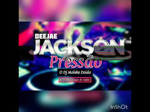 SET DE MELODY ROCK DOIDO DJ JACKSON PRESSÃO💥🚀2023