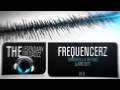 Frequencerz - Tomorrow & Beyond (Lars Edit ...