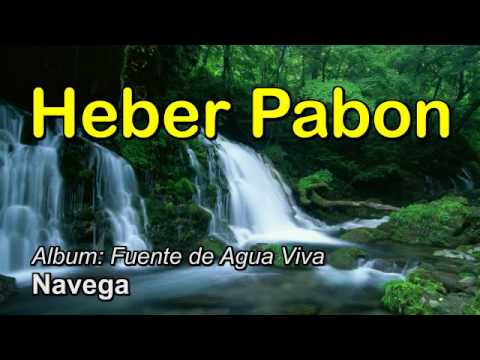 Heber Pabon - Fuente de Agua Viva