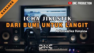 Download lagu Dari Bumi Untuk Langit - Icha Jikustik | Karaoke Lirik mp3 Download lagu Dari Bumi Untuk Langit - Icha Jikustik | Karaoke Lirik mp3