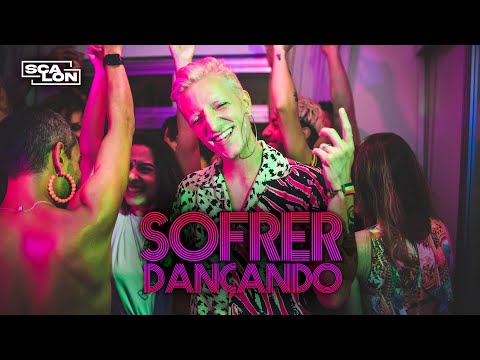 SCALON - Sofrer Dançando (Videoclipe)