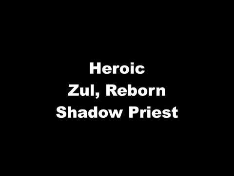 Heroic Zul, Reborn Shadow Priests