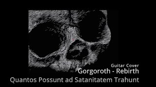Gorgoroth - Rebirth [Guitar Cover]
